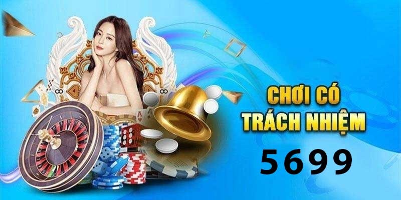 Chơi có trách nhiệm 5699