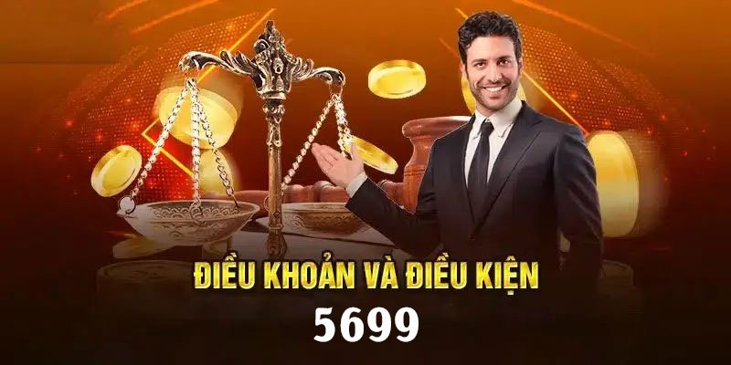 Điều khoản và điều kiện 5699